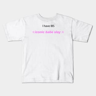 "I have IBS" ☆ Y2K slogan Kids T-Shirt